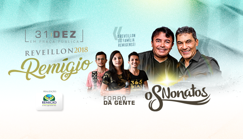 Reeveillon 2018 em Remígio terá Os Nonatos!