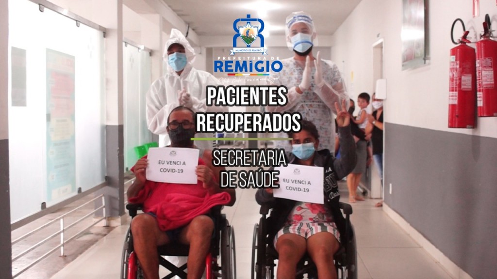 🧬 Pacientes se recuperam da "Covid-19" em PA de Remígio ✔️