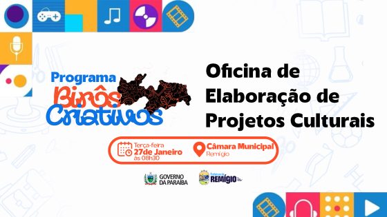 Prefeitura de Remígio realizará Oficina de Elaboração de Projetos Culturais pelo Programa Birôs Criativos